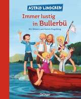 Wir Kinder aus Bullerbü 3. Immer lustig in Bullerbü - Astrid Lindgren