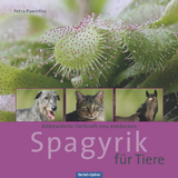 Spagyrik für Tiere - Petra Pawletko