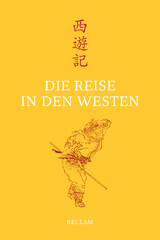 Die Reise in den Westen -  Wu Cheng’en