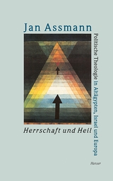 Herrschaft und Heil - Assmann, Jan