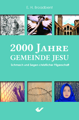 2000 Jahre Gemeinde Jesu - Broadbent, E.H.