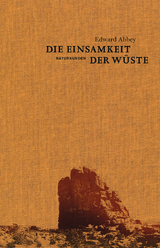 Die Einsamkeit der Wüste - Edward Abbey