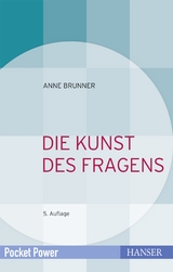 Die Kunst des Fragens - Brunner, Anne