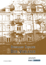 Der Vorleser – Bernhard Schlink – Lehrerheft - Dr. Gesine Heddrich