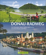 Zeit für den Donau-Radweg - Andrea Strauß, Andreas Strauß