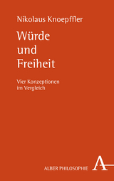 Würde und Freiheit - Nikolaus Knoepffler