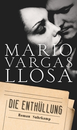 Die Enthüllung - Mario Vargas Llosa