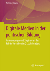 Digitale Medien in der politischen Bildung - Dennis Hauk