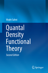 Quantal Density Functional Theory - Viraht Sahni