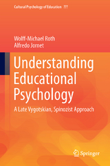 Understanding Educational Psychology - Wolff-Michael Roth, Alfredo Jornet