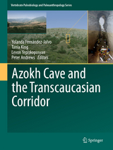 Azokh Cave and the Transcaucasian Corridor - 