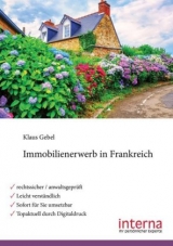 Immobilienerwerb in Frankreich - Klaus Gebel