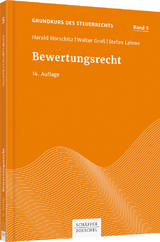 Bewertungsrecht - Harald Horschitz, Walter Groß, Peter Schnur