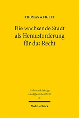 Die wachsende Stadt als Herausforderung für das Recht - Thomas Weigelt