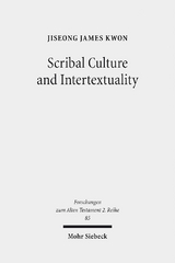 Scribal Culture and Intertextuality - JiSeong James Kwon