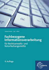 Fachbezogene Informationsverarbeitung - Gabriela Andrae-Forlani, Ferdinand Lutz, Isabel Wind