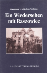 Ein Wiedersehen mit Raszowice - Alexandra von Mitschke-Collande