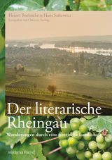 Der literarische Rheingau - Heiner Boehncke, Hans Sarkowicz