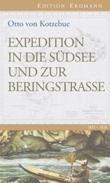 Expedition in die Südsee und zur Beringstrasse - Kotzebue, Otto Von