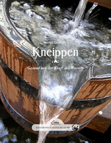 Das große kleine Buch: Kneippen - Hans Gasperl