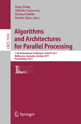 Algorithms and Architectures for Parallel Processing, Part I - 