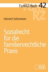 Sozialrecht für die familienrechtliche Praxis - Heinrich Schürmann