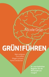 Grün!führen - Nicole Grün