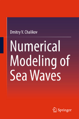 Numerical Modeling of Sea Waves - Dmitry V. Chalikov