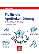 Fit für die Apothekenführung - Hassel, Martin