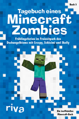 Tagebuch eines Minecraft-Zombies 3 -  riva Verlag