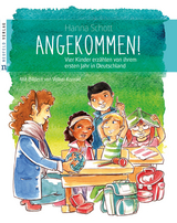 Angekommen! - Hanna Schott