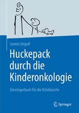 Huckepack durch die Kinderonkologie - Lorenz Grigull