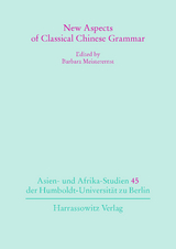 New Aspects of Classical Chinese Grammar - 