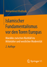 Islamischer Fundamentalismus vor den Toren Europas - Khallouk, Mohammed