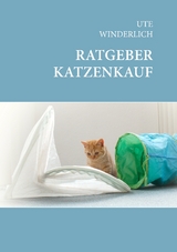 Ratgeber Katzenkauf - Ute Winderlich