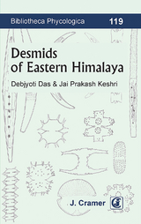 Desmids of Eastern Himalaya - Debjyoti Das, Jai Prakash Keshri