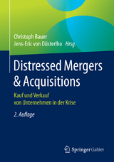 Distressed Mergers & Acquisitions - Bauer, Christoph; von Düsterlho, Jens-Eric