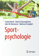 Sportpsychologie - Frank Hänsel, Sören D. Baumgärtner, Julia M. Kornmann, Fabienne Ennigkeit