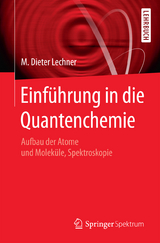 Einführung in die Quantenchemie - M. Dieter Lechner