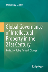 Global Governance of Intellectual Property in the 21st Century - 