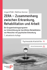 ZERA - Zusammenhang zwischen Erkrankung, Rehabilitation und Arbeit - Hammer, Matthias; Plößl, Irmgard