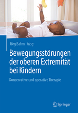 Bewegungsstörungen der oberen Extremität bei Kindern - 