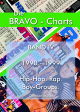 BRAVO Charts Band IV 1990-1999 - Christian Müller