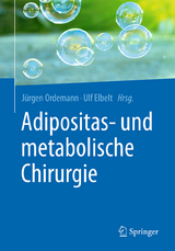 Adipositas- und metabolische Chirurgie - 