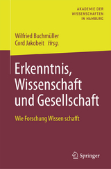 Erkenntnis, Wissenschaft und Gesellschaft - 