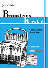 Bronsteins Kinder – Jurek Becker – Schülerheft - Cornelia Zenner, Günter Krapp