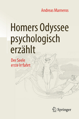 Homers Odyssee psychologisch erzählt - Andreas Marneros