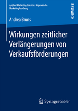 Wirkungen zeitlicher Verlängerungen von Verkaufsförderungen - Andrea Bruns