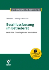 Beschlussfassung im Betriebsrat - Klaus Eberhard, Thomas Haedge, Thomas Nitzsche