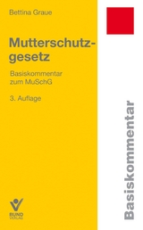 Mutterschutzgesetz - Graue, Bettina